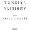 Tunsiya/Amrikiya by Leila Chatti - Image 3