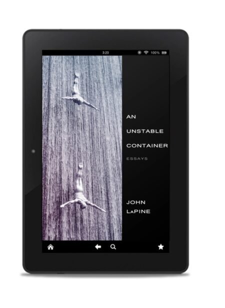 An Unstable Container by John LaPine (eBook)
